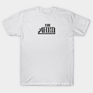 Go ahed!! T-Shirt